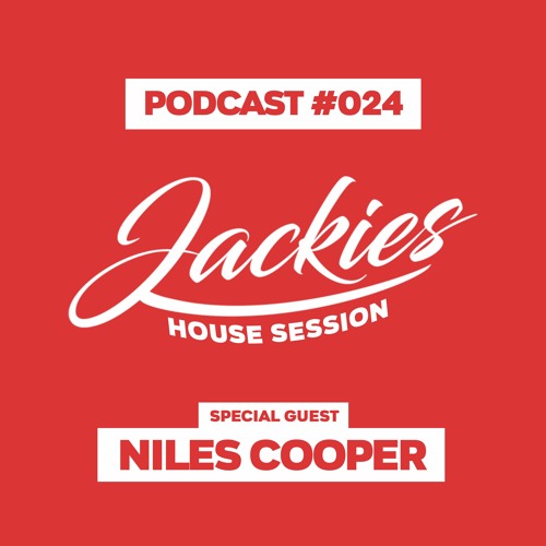 Jackies Music House Session #024 - "Niles Cooper"