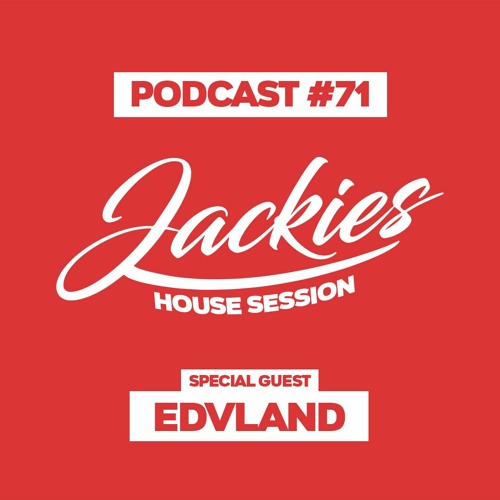 Jackies Music House Session #71 - "Edvland"