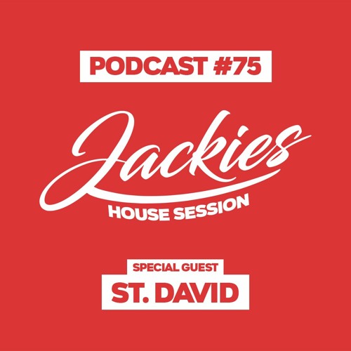 Jackies Music House Session #75 - "St. David"