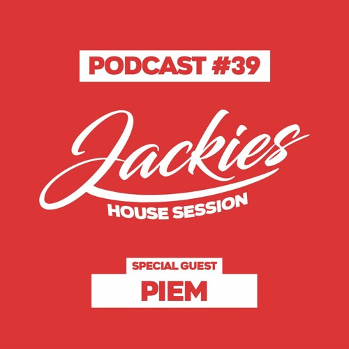 Jackies Music House Session #039 - "Piem"