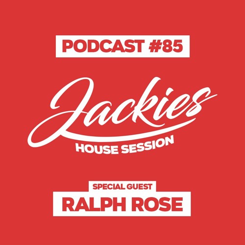 Jackies Music House Session #85 - "Ralph Rose"