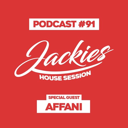 Jackies Music House Session #91 - "Affani"