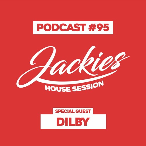 Jackies Music House Session #95 - "Dilby"