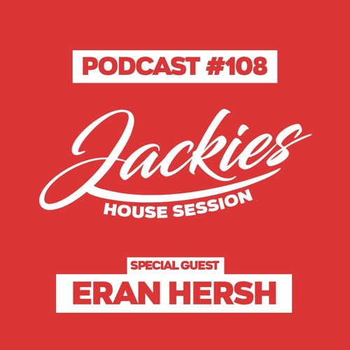 Jackies Music House Session #108 - "Eran Hersh"
