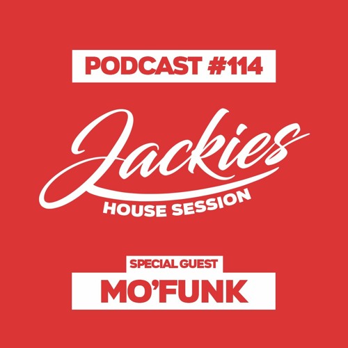 Jackies Music House Session #114 - "Mo'Funk"