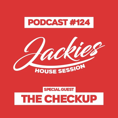 Jackies Music House Session #124 - "The Checkup"