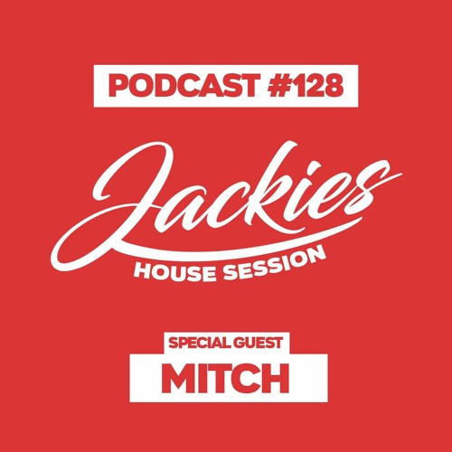 Jackies Music House Session #128 - "Mitch"