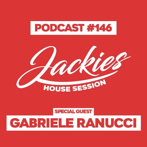 Jackies Music House Session #146 - "Gabriele Ranucci"