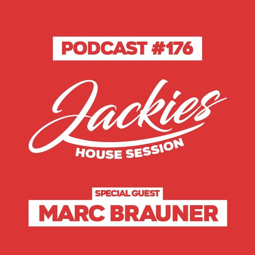 Jackies Music House Session #176 - "Marc Brauner"