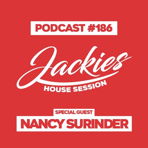 Jackies Music House Session #186 - "Nancy Surinder"