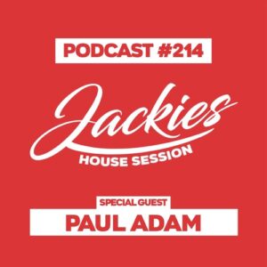 Jackies Music House Session #214 - "Paul Adam"