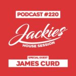 Jackies Music House Session #220 - "James Curd"