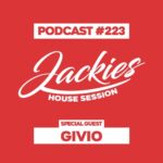 Jackies Music House Session #223 - "Givio"