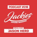 Jackies Music House Session #218 - "Jason Herd"