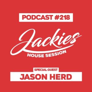 Jackies Music House Session #218 - "Jason Herd"