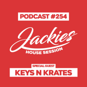Jackies Music House Session #254 - "Keys N Krates"
