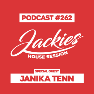 Jackies Music House Session #262 - "Janika Tenn"