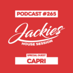 Jackies Music House Session #265 - "Capri"