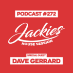 Jackies Music House Session #272 - "Dave Gerrard"